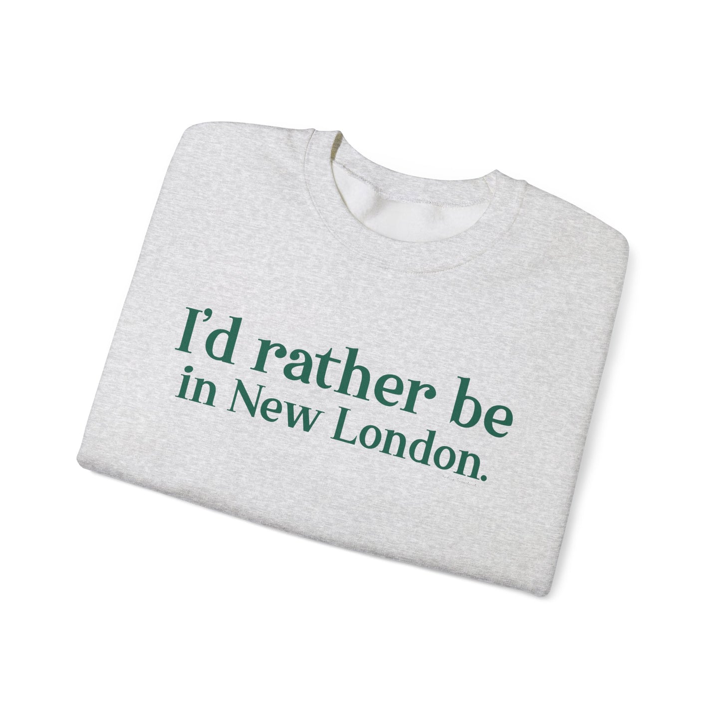 I'd rather be in New London. Unisex Heavy Blend™ Crewneck Sweatshirt