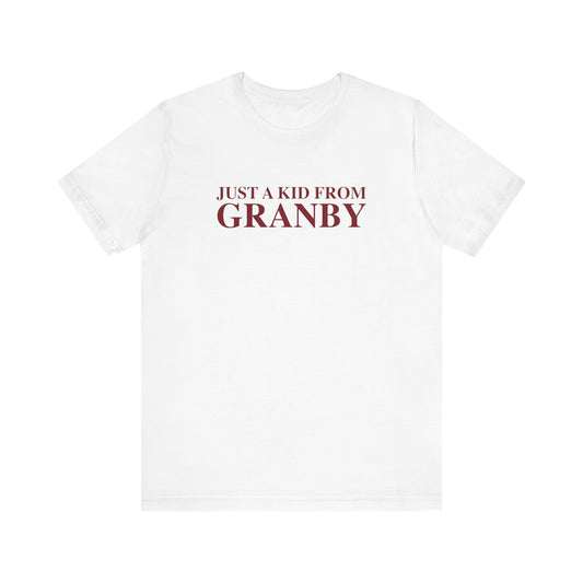 Just a kid from Granby Unisex Jersey Short Sleeve T-Shirt