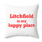 Litchfield Is My Happy Place Polyester Square Pillow