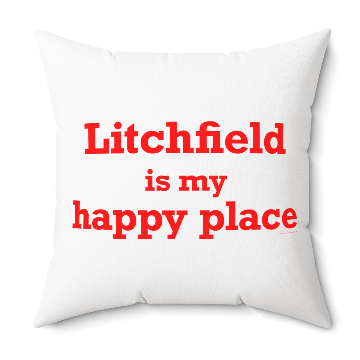 Litchfield Is My Happy Place Polyester Square Pillow