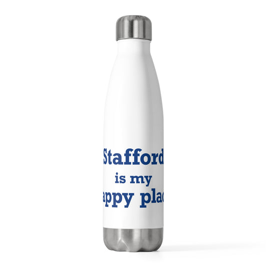 Stafford is My Happy Place 20oz Insulated Bottle