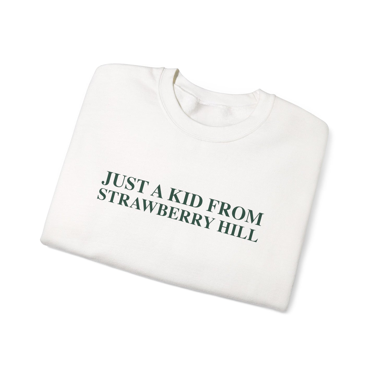 Just a kid from Strawberry Hill Unisex Heavy Blend™ Crewneck Sweatshirt