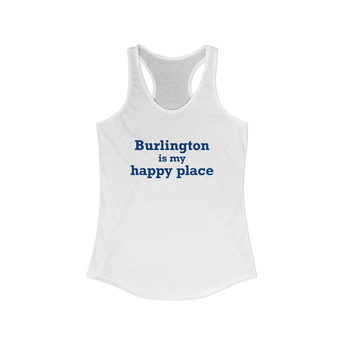Burlington is My Happy Place Women's Ideal Racerback Tank Top