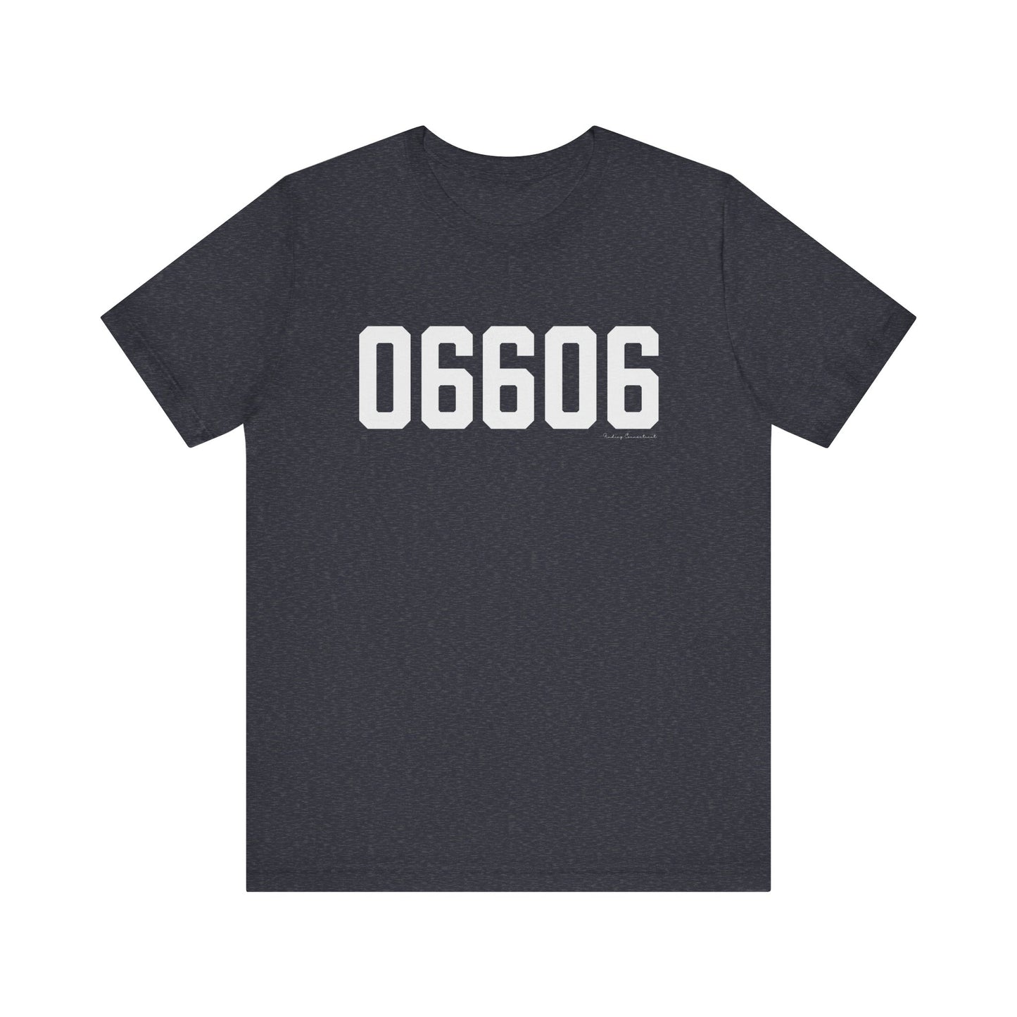 06606 Bridgeport CT Zip Code Unisex Jersey Short Sleeve T-Shirt