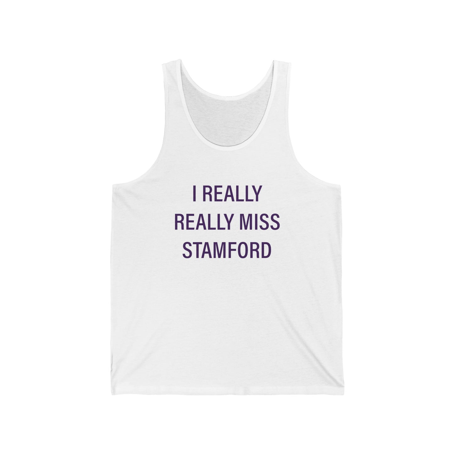 I Really Really Miss Stamford Unisex Jersey Tank Top
