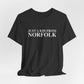 Just a kid from Norfolk Unisex Jersey Short Sleeve T-Shirt
