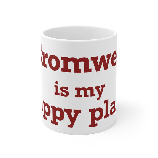 Cromwell is My Happy Place Mug 11oz