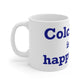 Colchester is My Happy Place Mug 11oz