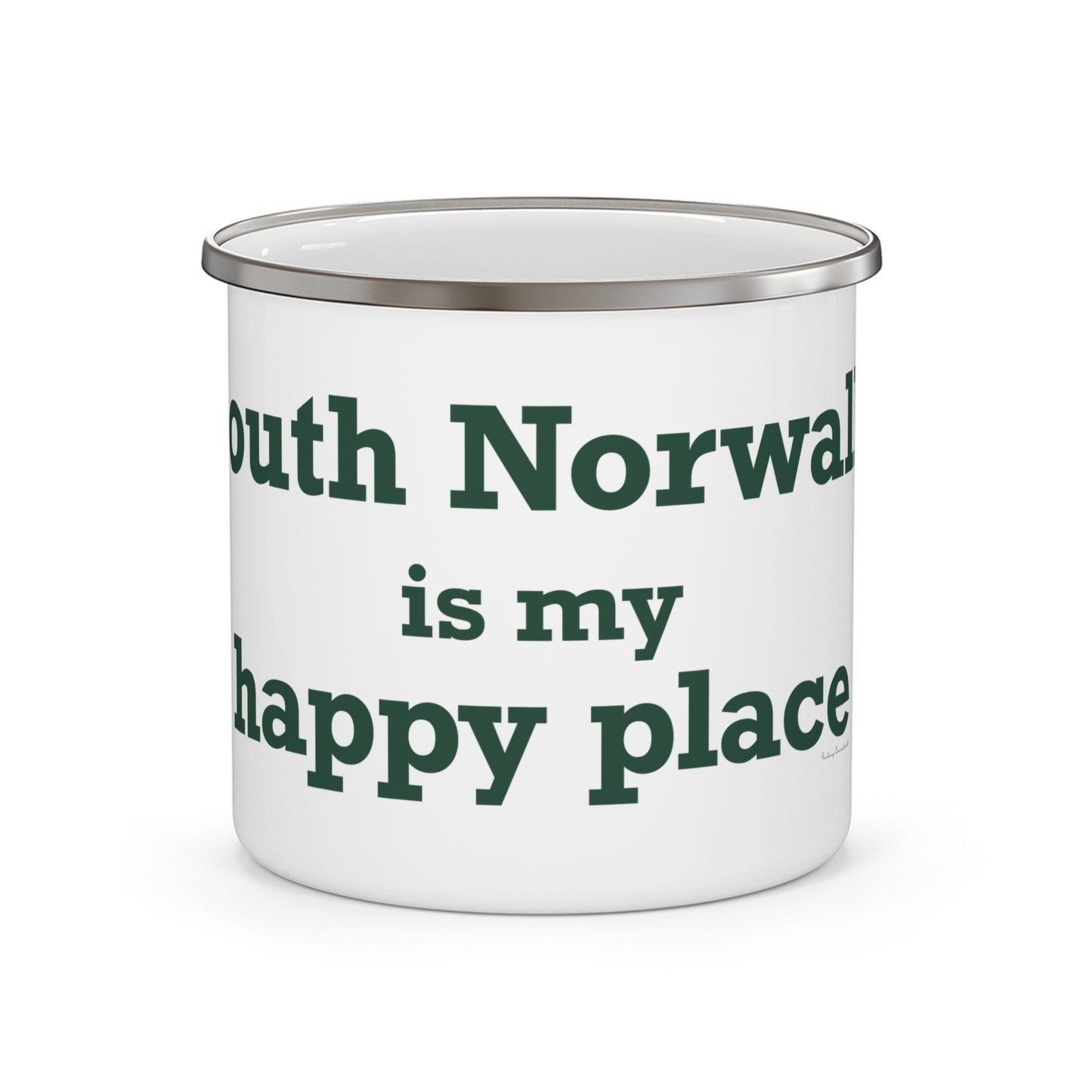 South Norwalk is My Happy Place Enamel Camping Mug