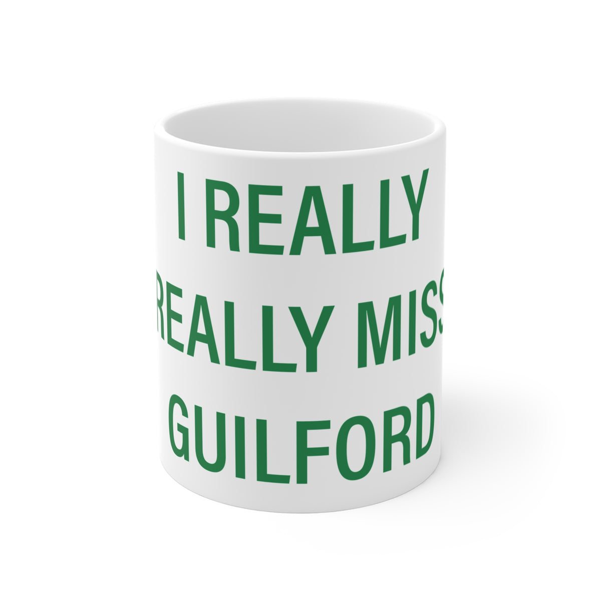 I Really Really Miss Guilford Mug 11oz