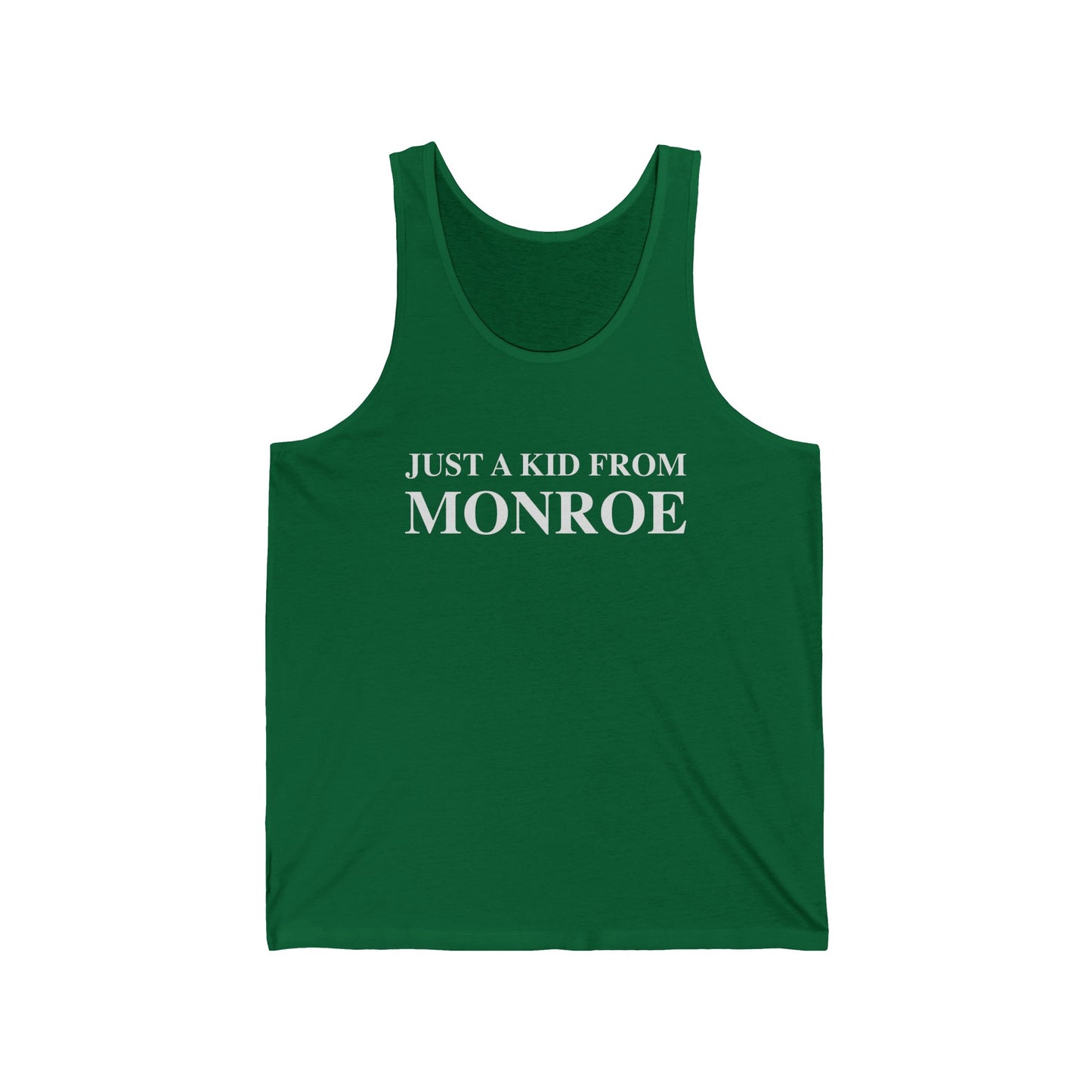 Just a kid from Monroe Unisex Jersey Tank