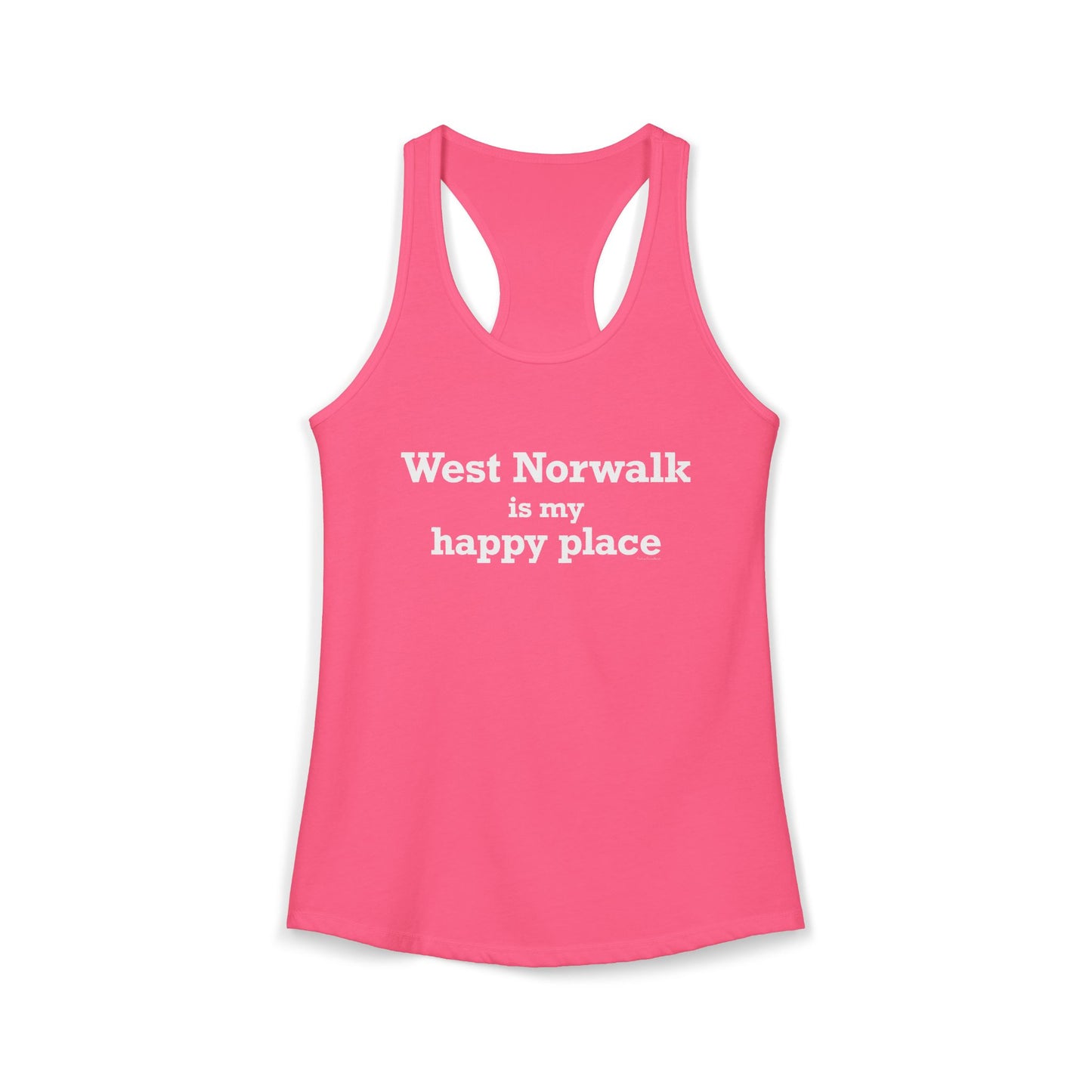West Norwalk is My Happy Place Women's Ideal Racerback Tank Top
