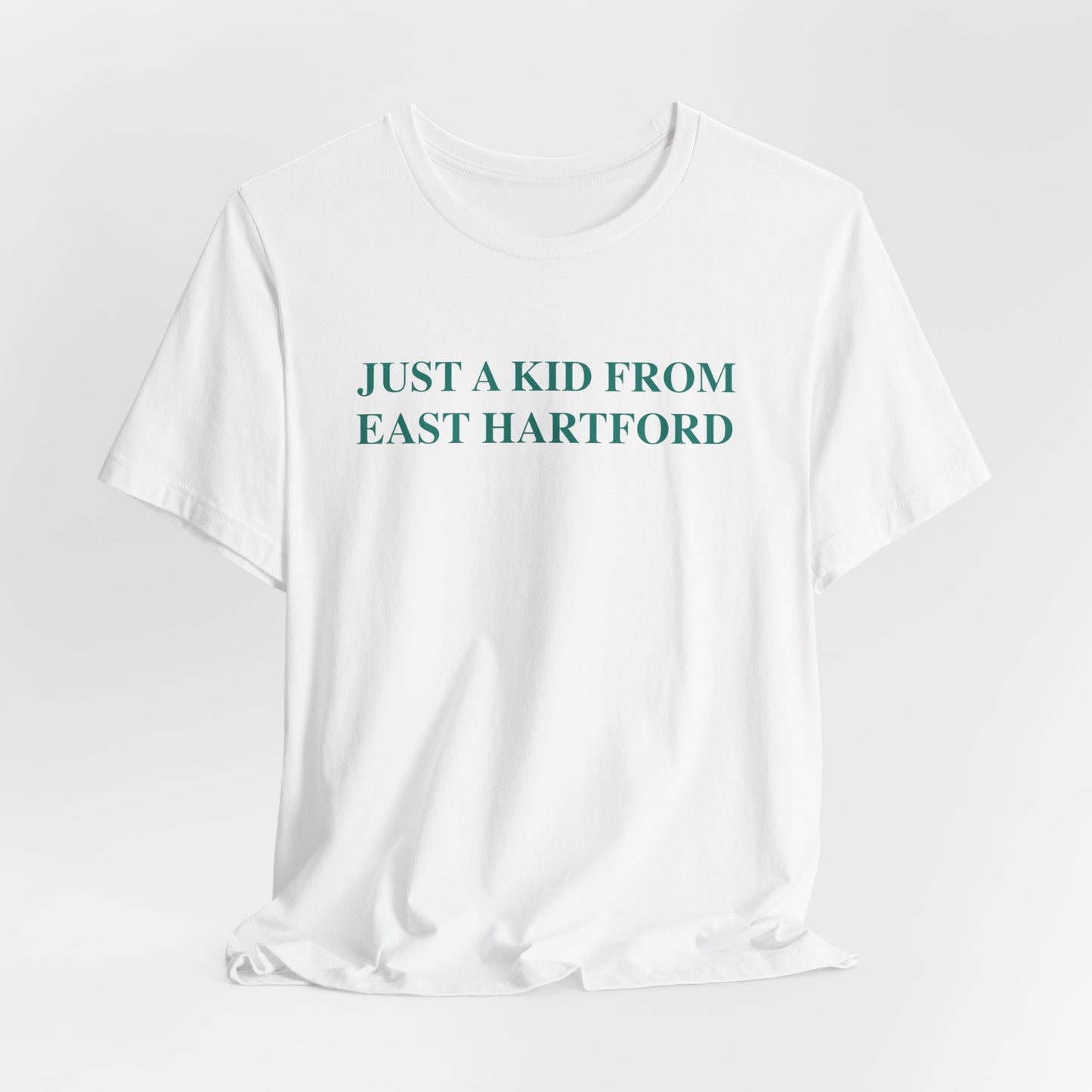 Just a kid from East Hartford Unisex Jersey Short Sleeve Tee