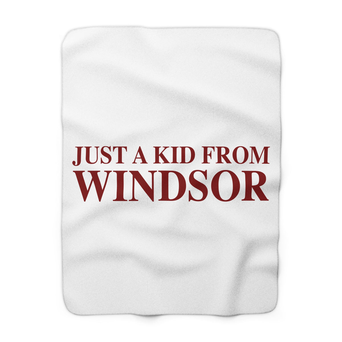 Just a kid from Windsor Sherpa Fleece Blanket