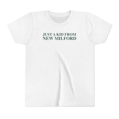 Just a kid from New Milford Youth Short Sleeve T-Shirt