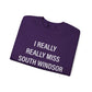 I Really Really Miss South Windsor Unisex Heavy Blend™ Crewneck Sweatshirt