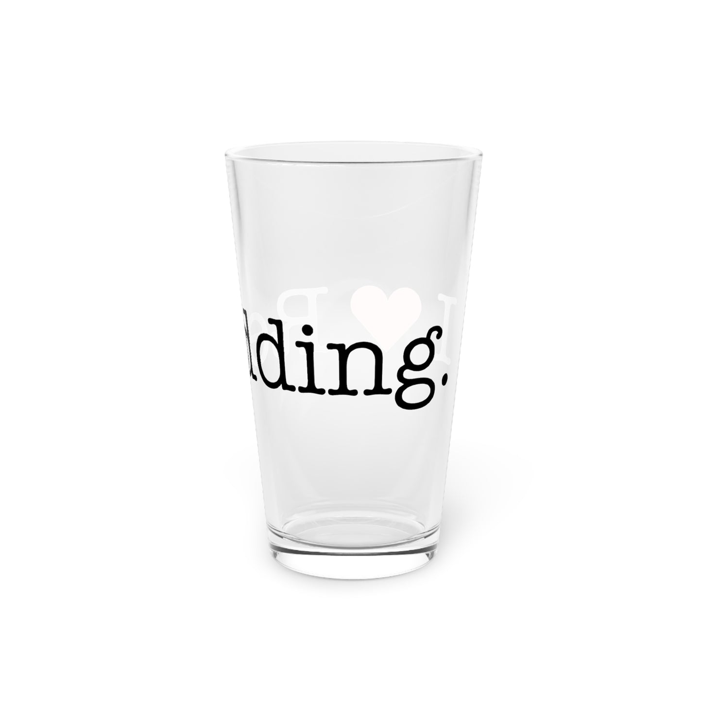 I Heart Redding. Pint Glass, 16oz