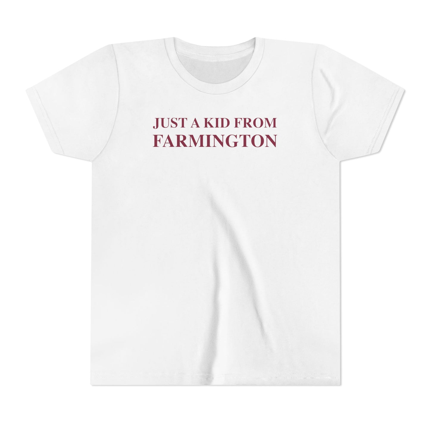 Just a kid from Farmington Youth Short Sleeve T-Shirt
