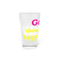 Goose Shows Are My Happy Place - Yellow & Pink Pint Glass, 16oz
