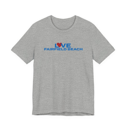 Love Fairfield Beach Unisex Jersey Short Sleeve T-Shirt
