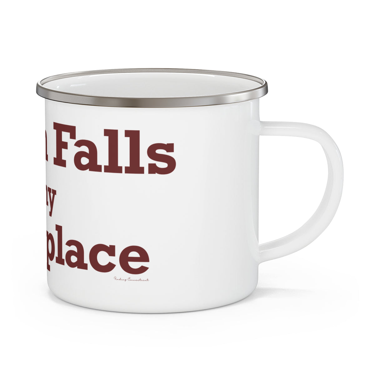 Beacon Falls is My Happy Place Enamel Camping Mug