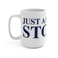 Just a kid from Storrs Mug 15oz