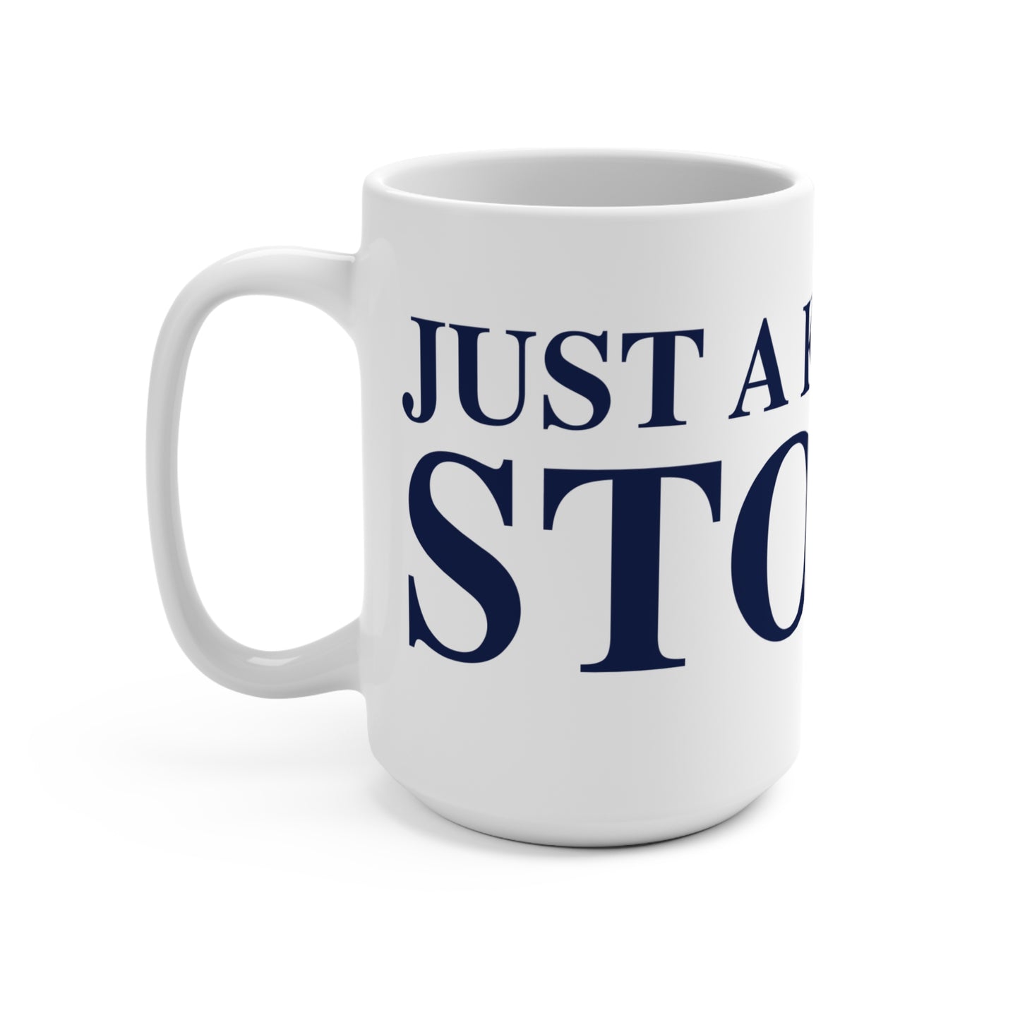Just a kid from Storrs Mug 15oz