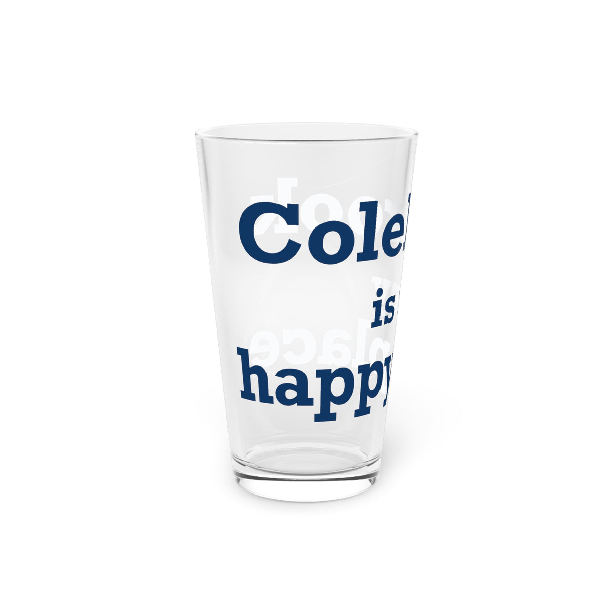 Colebrook is my Happy Place Pint Glass, 16oz