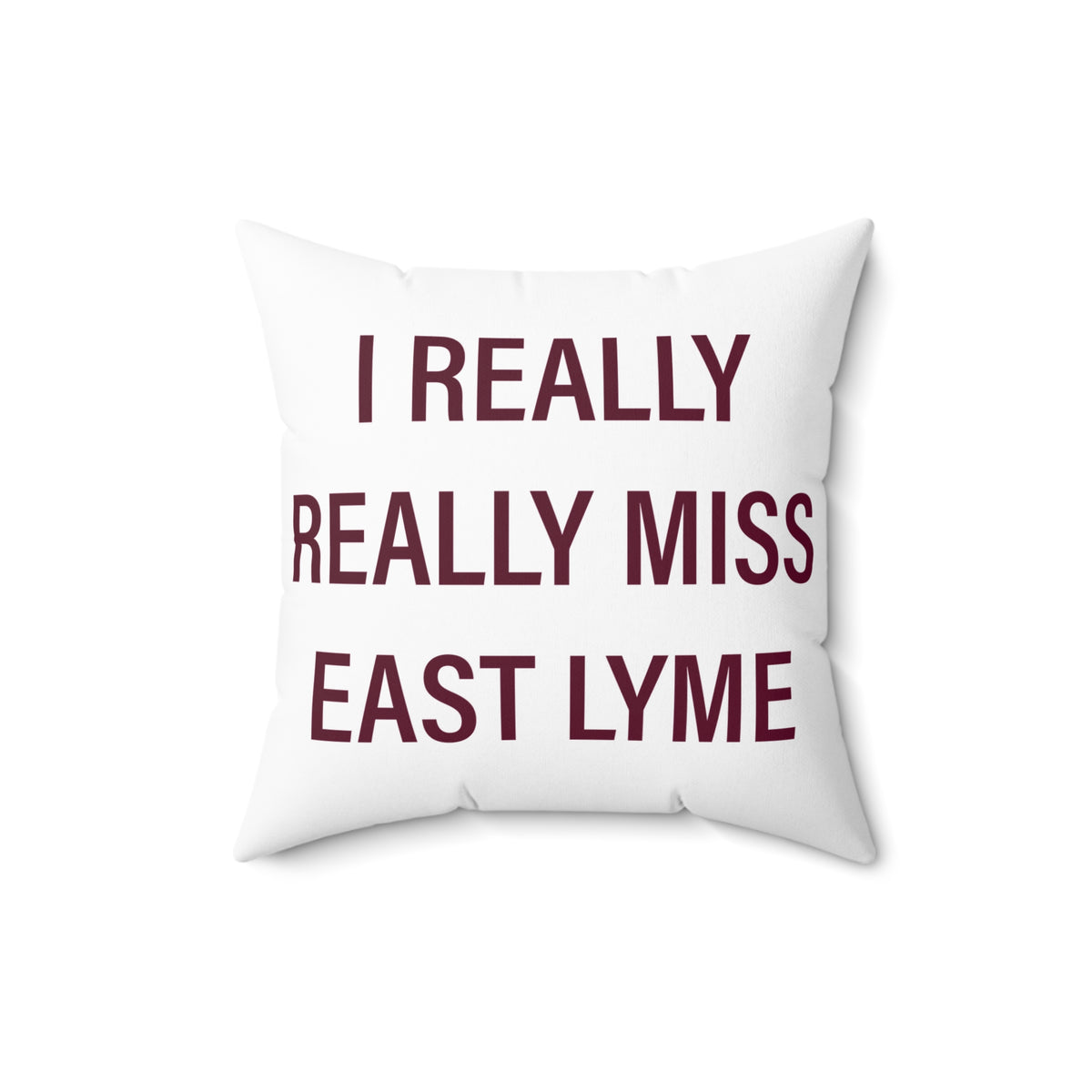 I Really Really Miss East Lyme Polyester Square Pillow