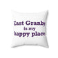 East Granby is My Happy Place Polyester Square Pillow