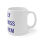 I Really Really Miss Bethlehem Mug 11oz