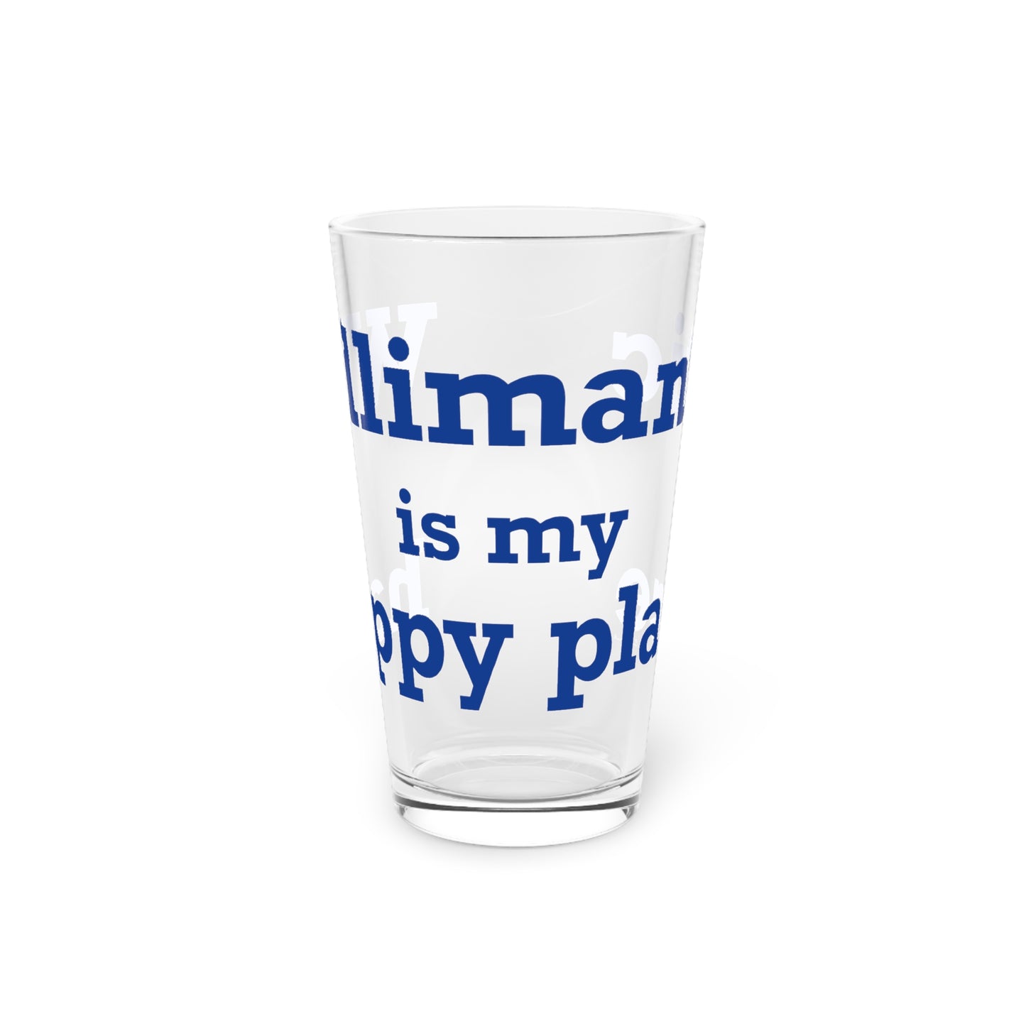 Willimantic is My Happy Place Pint Glass, 16oz