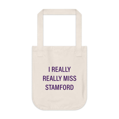 I Really Really Miss Stamford Organic Canvas Tote Bag