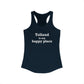 Tolland is My Happy Place Women's Ideal Racerback Tank Top