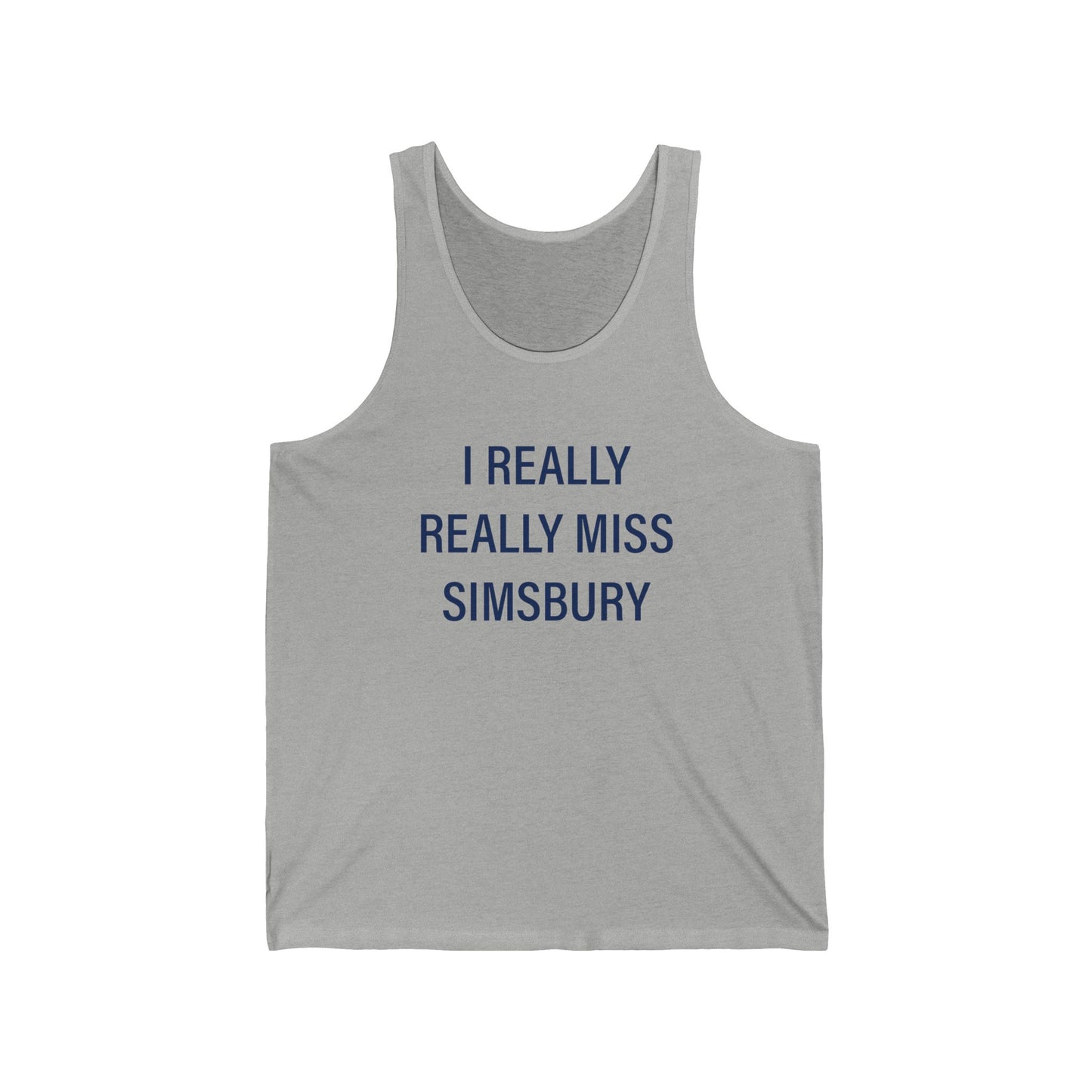 I Really Really Miss Simsbury Unisex Jersey Tank Top