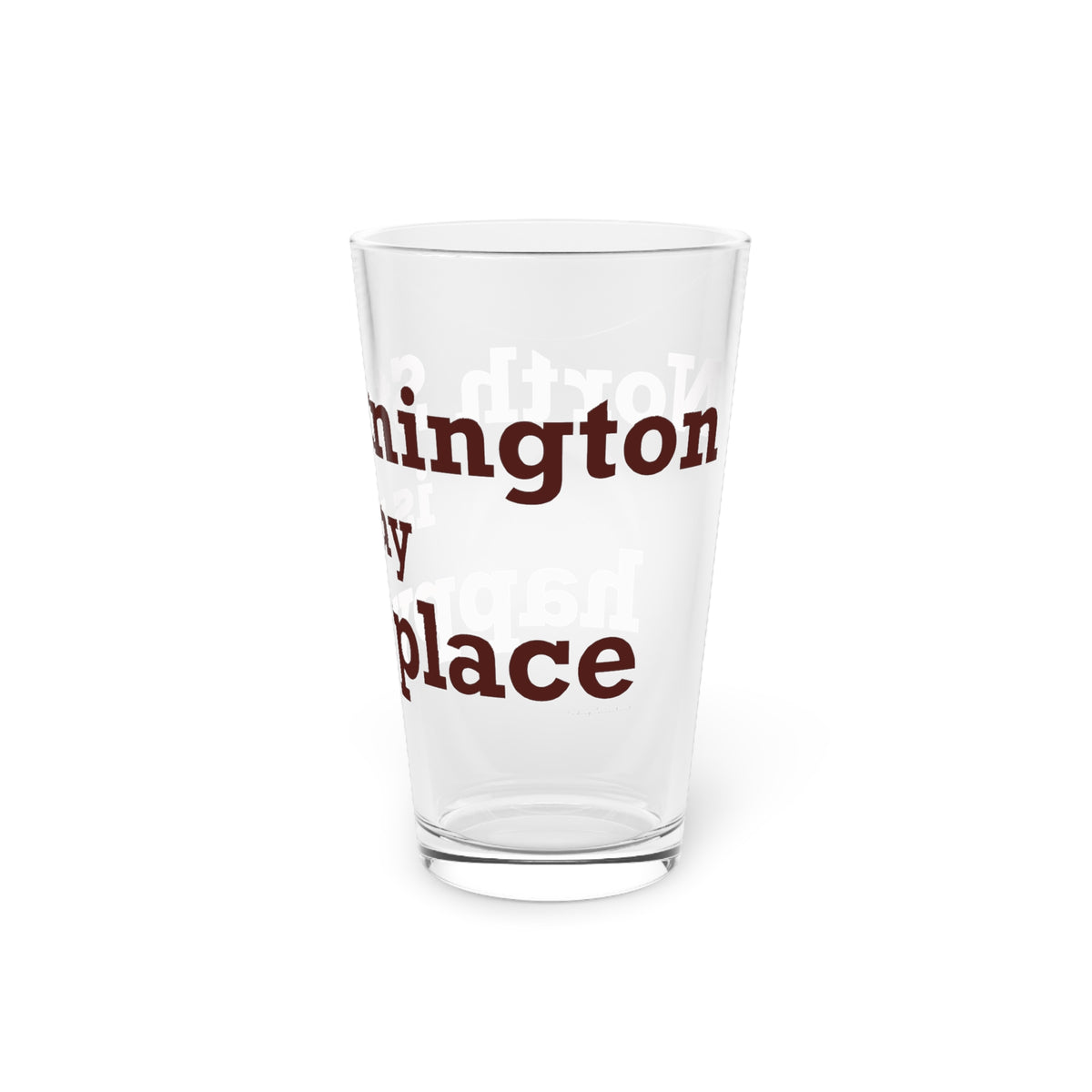 North Stonington is My Happy Place Pint Glass, 16oz