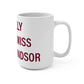 I Really Really Miss South Windsor Mug 15oz