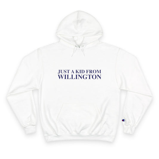 Just a kid from Willington Champion Hoodie