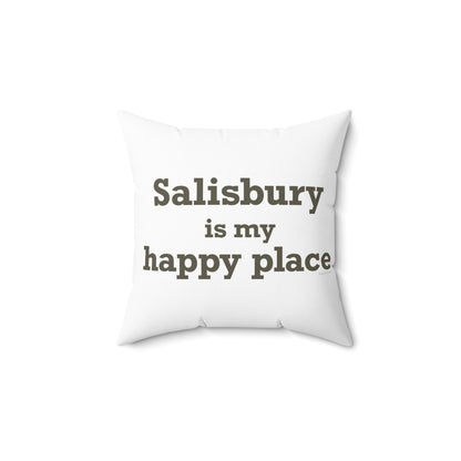 Salisbury is My Happy Place Polyester Square Pillow
