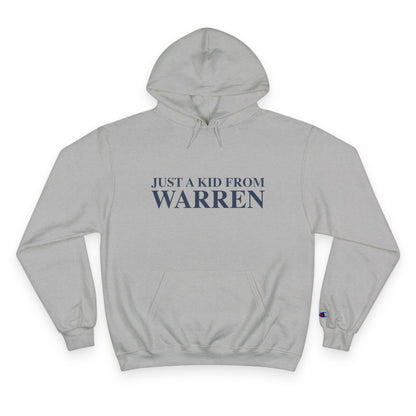 Just a kid from Warren Champion Hoodie