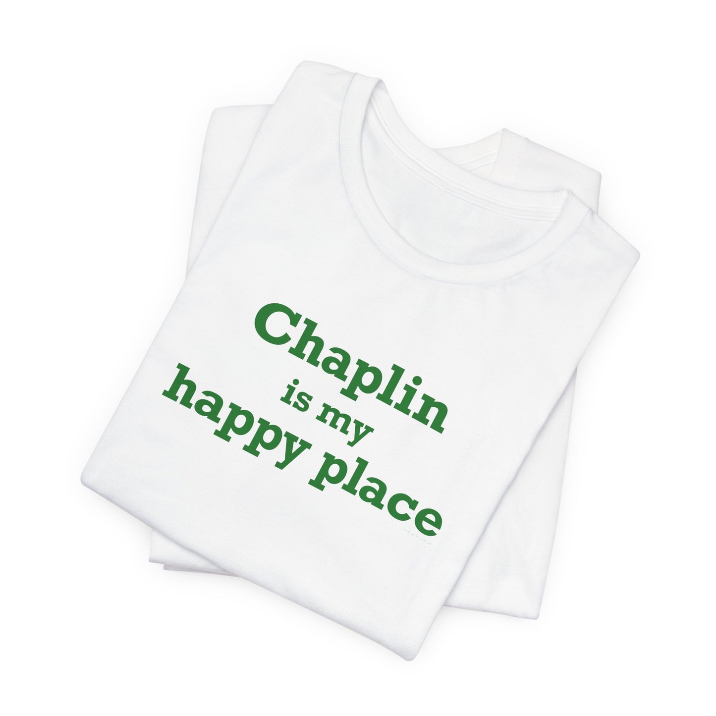 Chaplin is My Happy Place Unisex Jersey Short Sleeve T-Shirt
