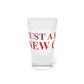 Just a kid from New Canaan Pint Glass, 16oz