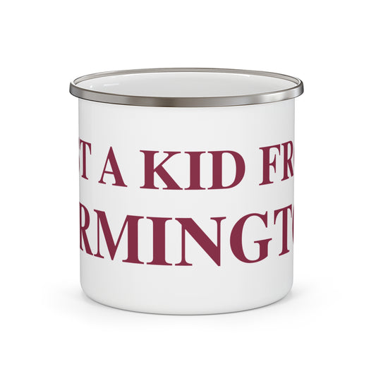 Just a kid from Farmington Camping Mug