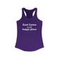East Lyme is My Happy Place Women's Ideal Racerback Tank Top