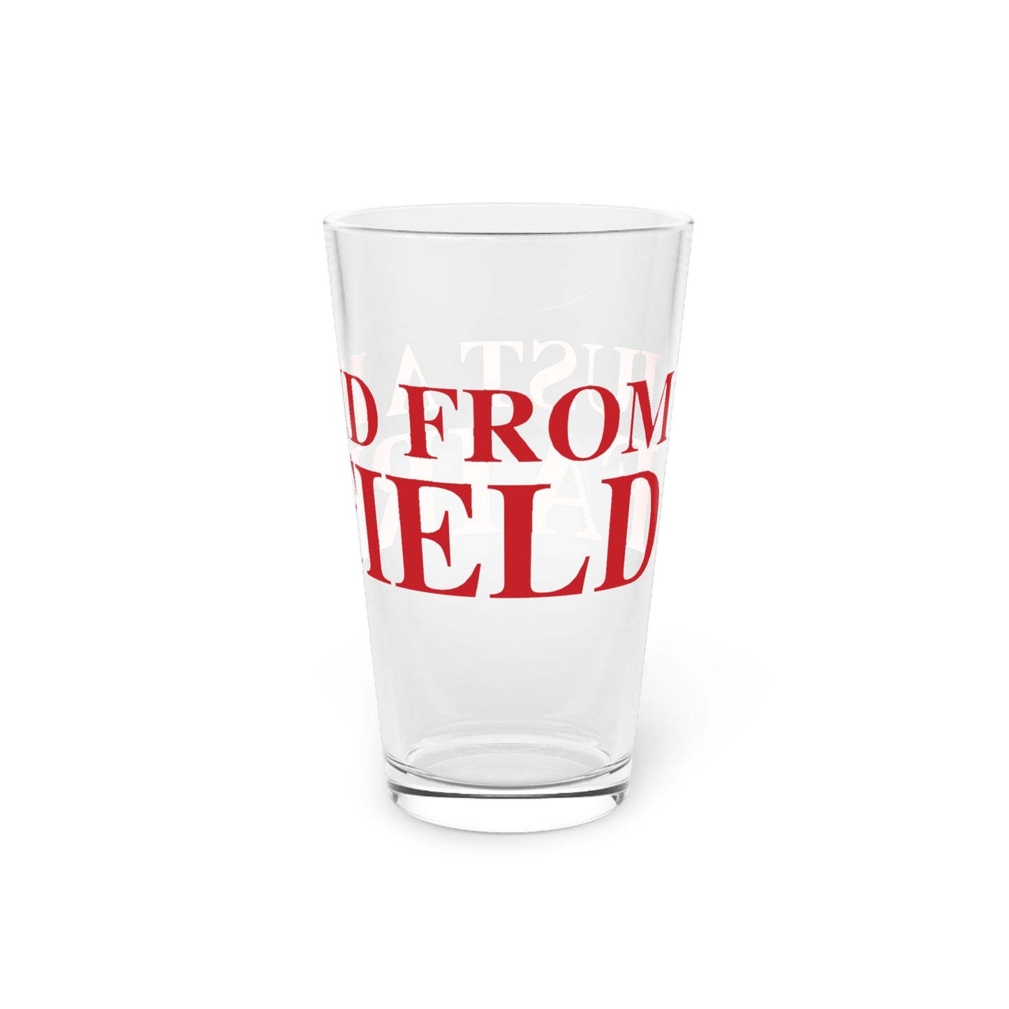 Just a kid from Fairfield  Pint Glass, 16oz