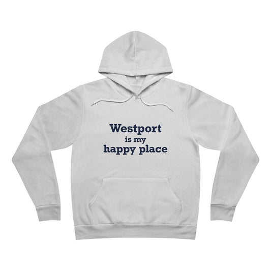 Westport Is My Happy Place  Unisex Sponge Fleece Pullover Hoodie Sweatshirt