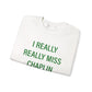 I Really Really Miss Chaplin Unisex Heavy Blend™ Crewneck Sweatshirt
