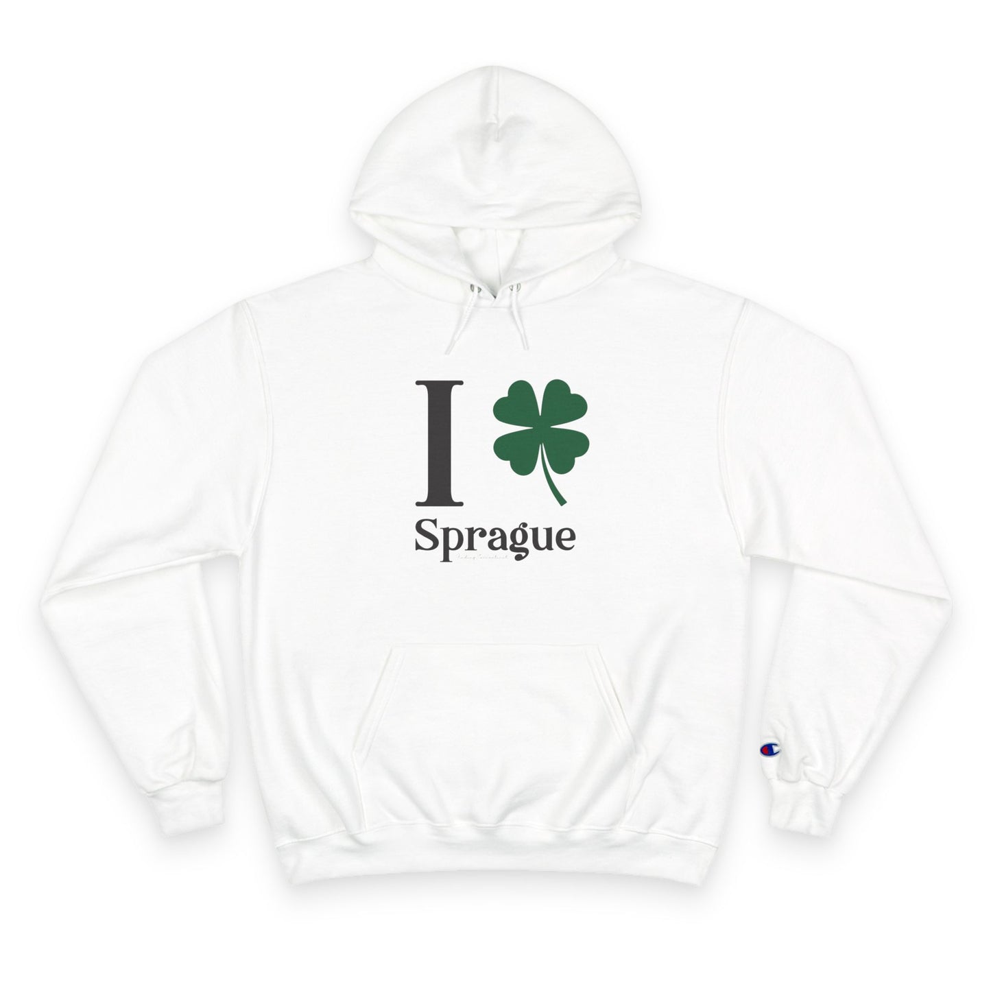 I Clover Sprague Champion Hoodie