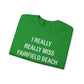 I Really Really Miss Fairfield Beach Unisex Heavy Blend™ Crewneck Sweatshirt