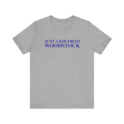 Just a kid from Woodstock Unisex Jersey Short Sleeve T-Shirt